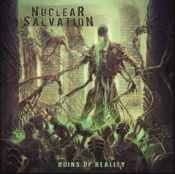 Nuclear Salvation : Ruins of Reality